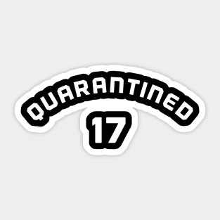 Quarantined 17 Sticker